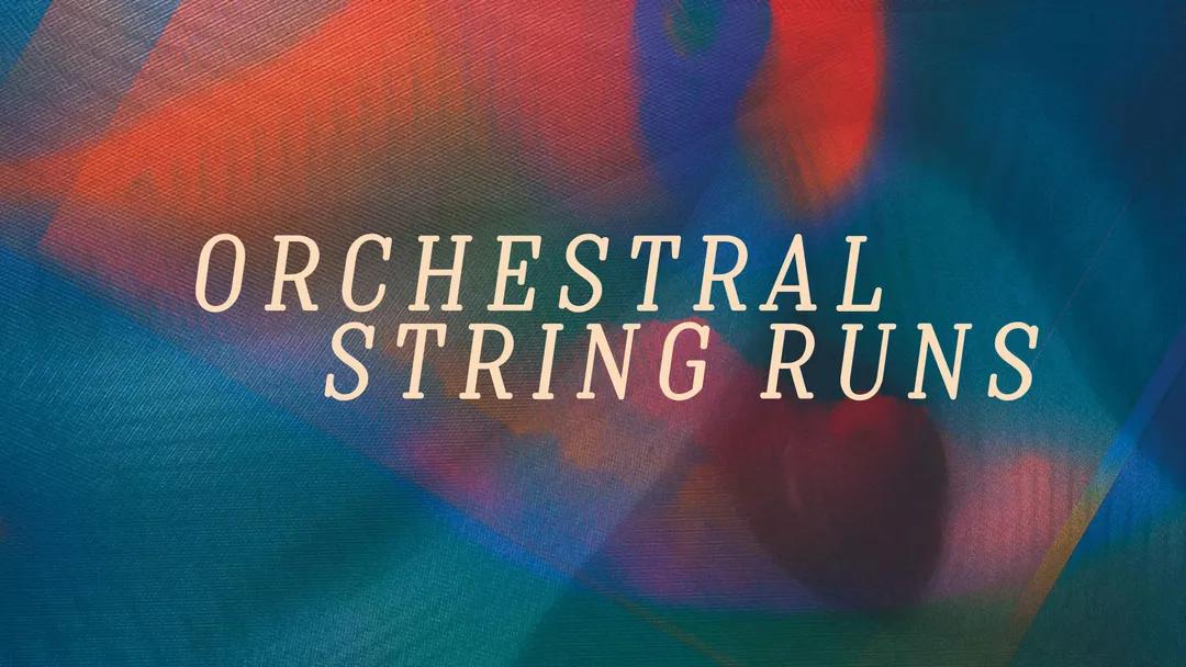 Orchestral Tools - Orchestral String Runs